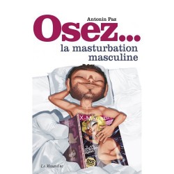 Osez la masturbation masculine- Osez... en stock sur Fun et plaisirs