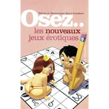 OSEZ Les nouveaux jeux érotiques- Osez... en stock sur Fun et plaisirs